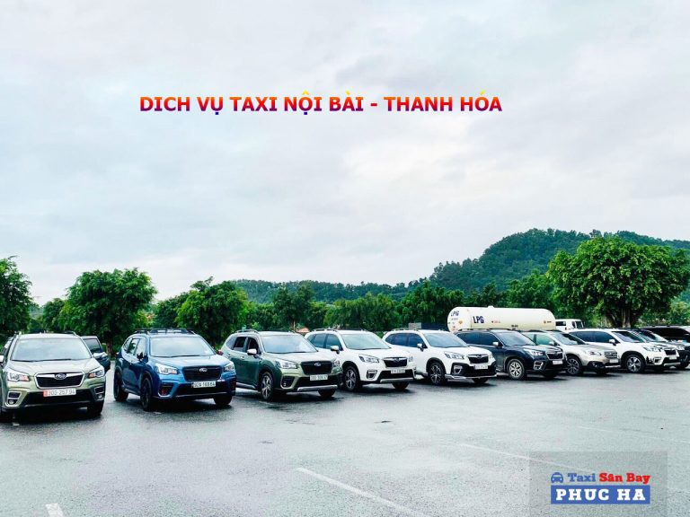 Taxi Nội Bài Thanh Hoá, Taxi Noi Bai Thanh Hoa