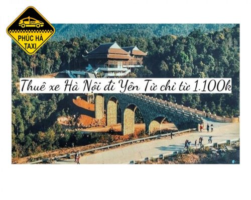 Thuê xe riêng Hà Nội đi Yên Tử - Quảng Ninh chỉ từ 1.100k