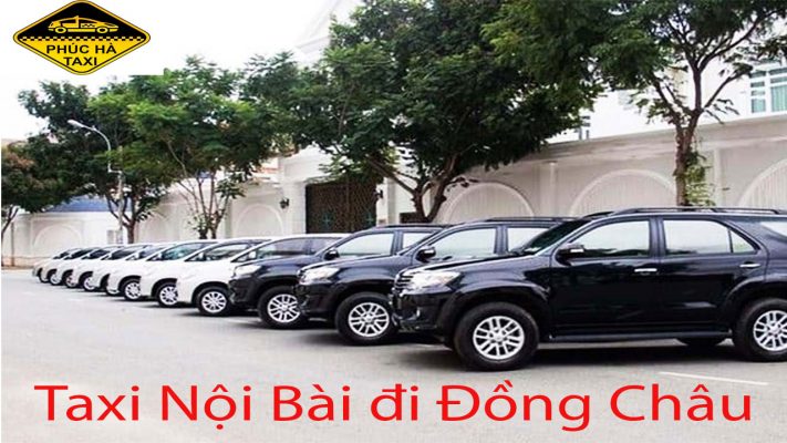 Taxi Nội Bài Đi Đồng Châu